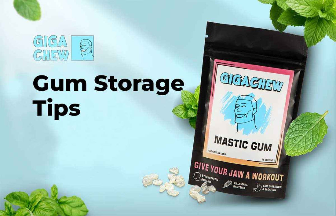 Gum Storage Tips
