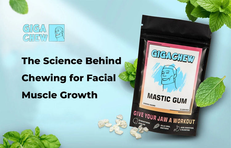 Chewing and Facial Muscle Growth: What Science Reveals – Giga Chew