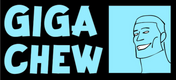 Giga Chew